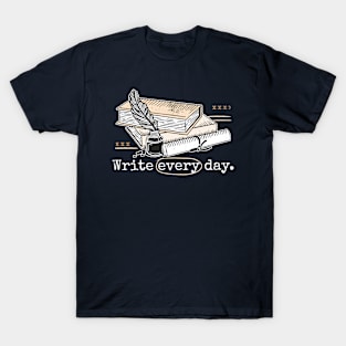 Write Every Day // Vintage Writer Inspiration T-Shirt